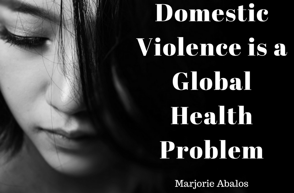 Domestic Violence is a Global Health Problem