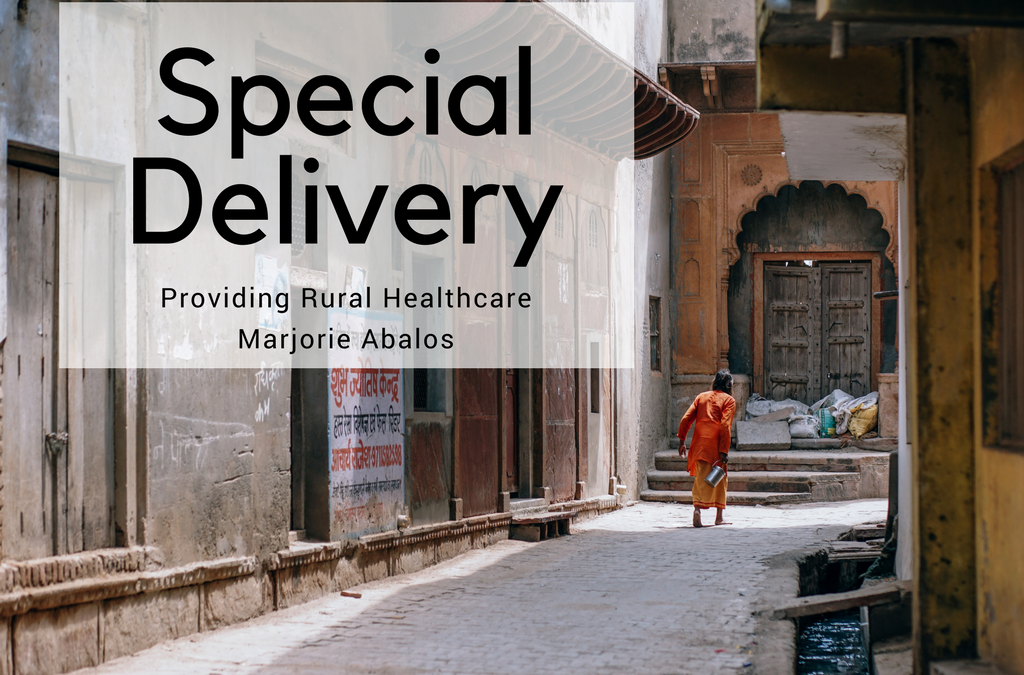 Special Delivery: Providing Rural Healthcare